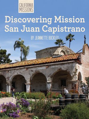 cover image of Discovering Mission San Juan Capistrano